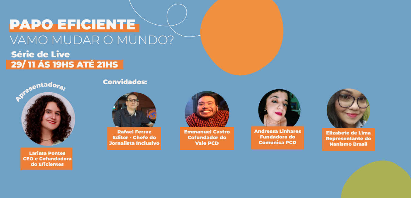 Papo Eficiente: Vamos mudar o mundo?